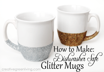 How to make dishwasher safe glitter mugs for gifts