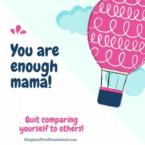 You are enough mama! Quit comparing your self to others.