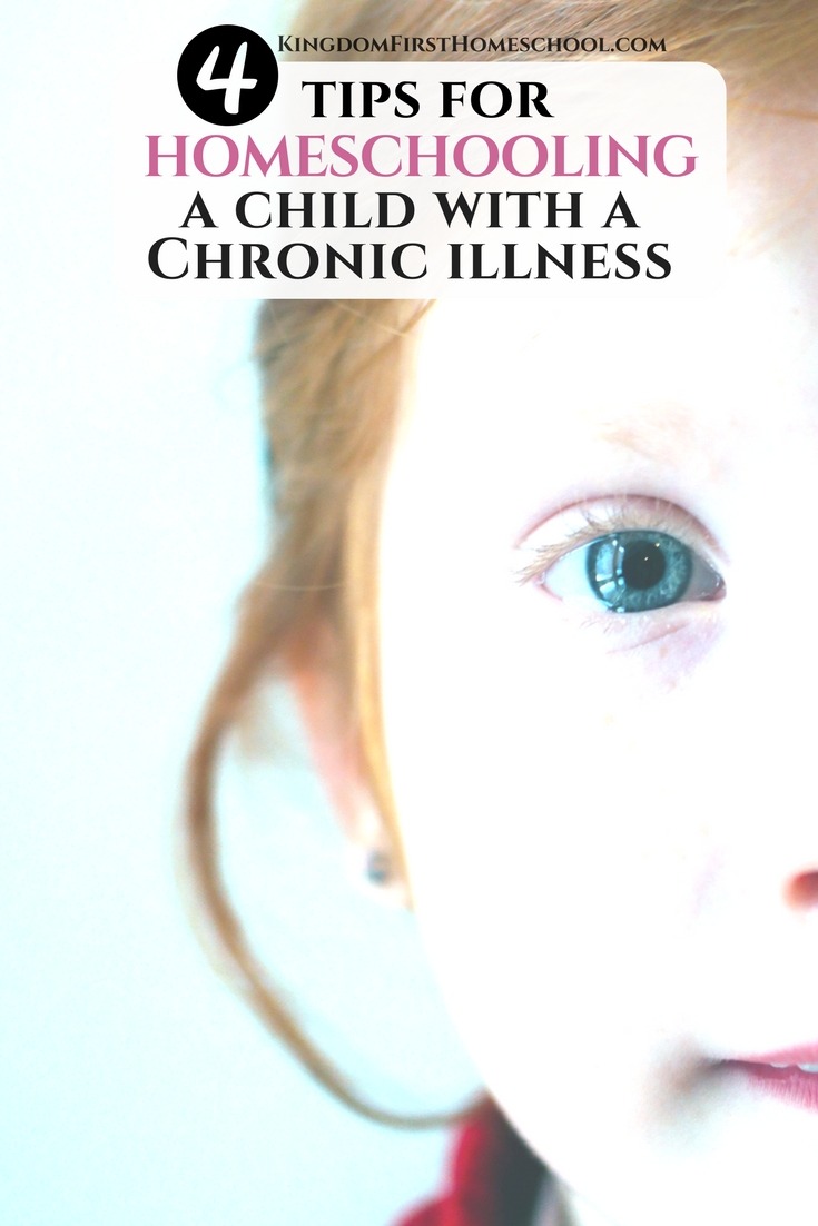 Are you homeschooling a child with chronic illness. Here are 4 tips to help.