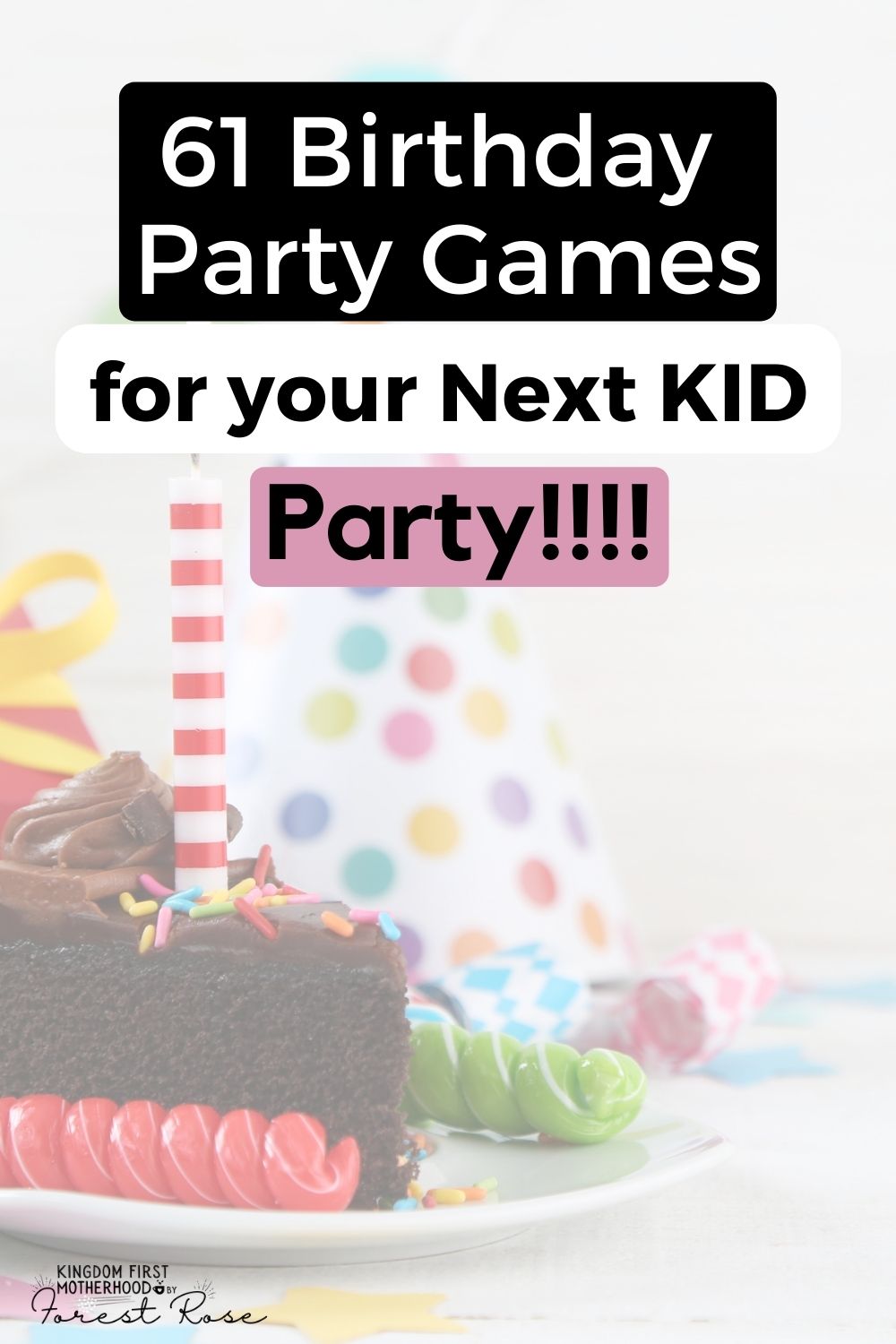 61 Birthday Party Game Ideas