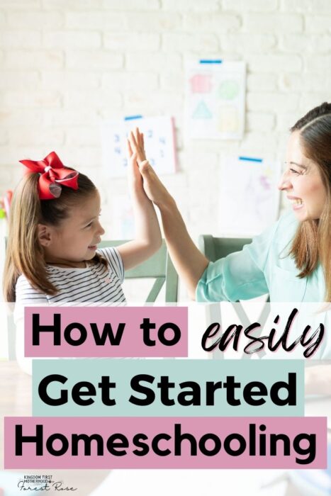 How to Easily Get Started Homeschooling - Getting Started Homeschooling