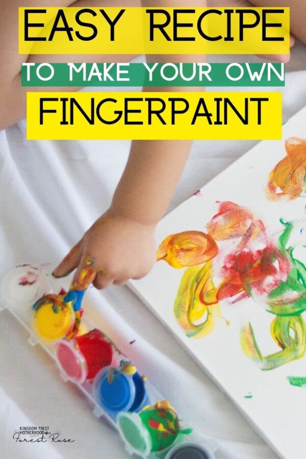 Finger paint Recipe - Kingdom First Motherhood by Forest Rose