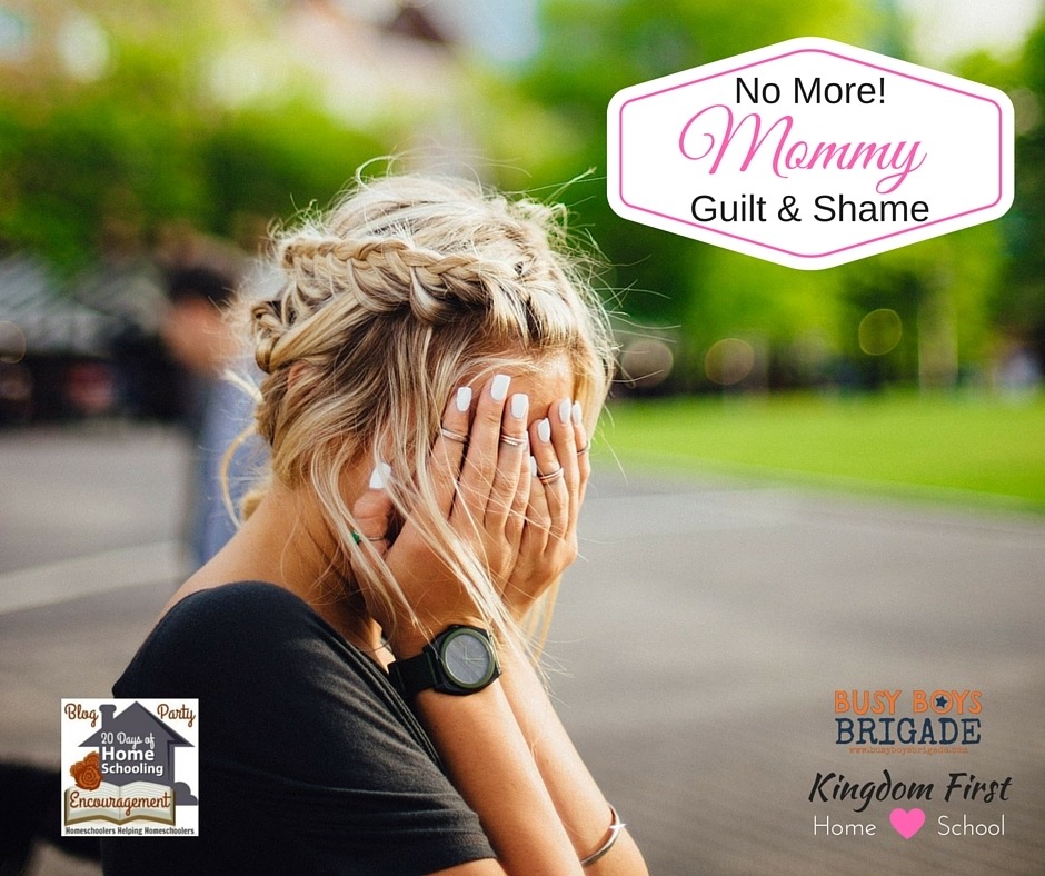 No More Mommy Guilt and Shame