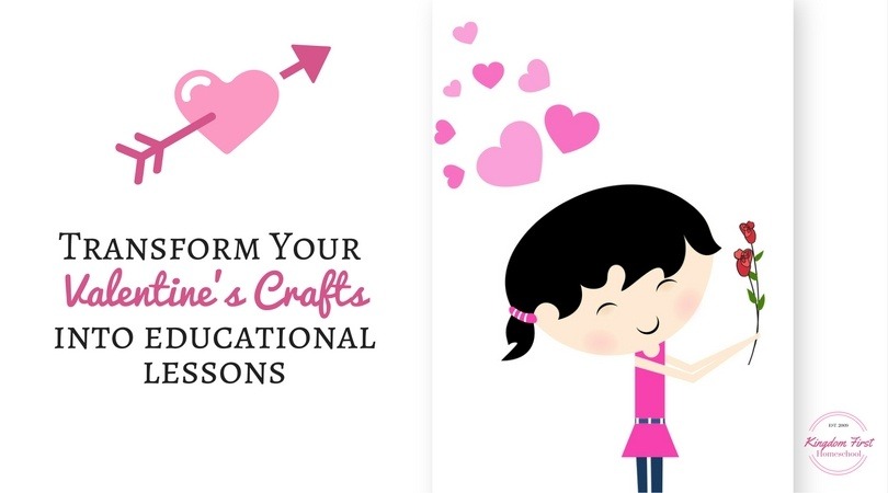 Transform your Valentine's crafts into Educational Lessons