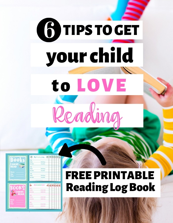 6 tips to encourage your child to love reading