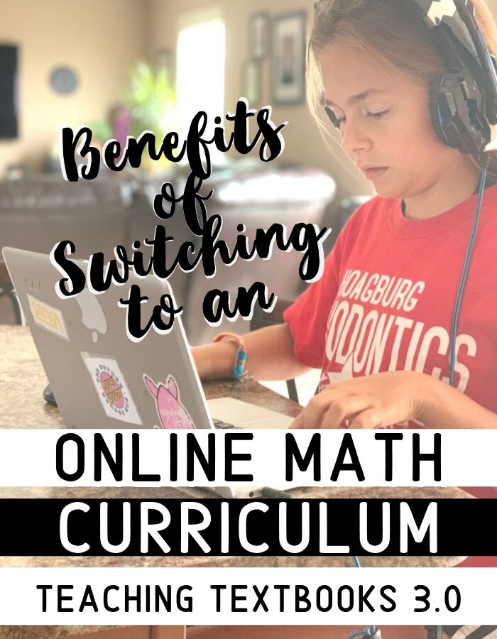 f The Benefits of Switching to an Online Math Curriculum with Teaching Textbooks 3.0