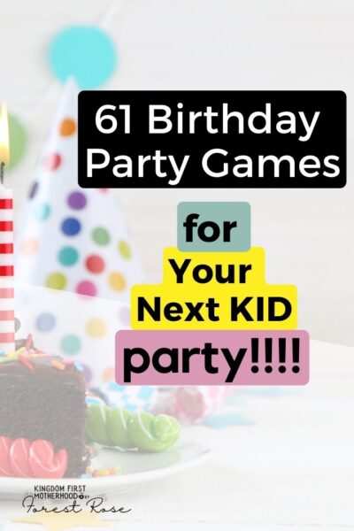 61 Birthday Party Game Ideas for Kids Parties