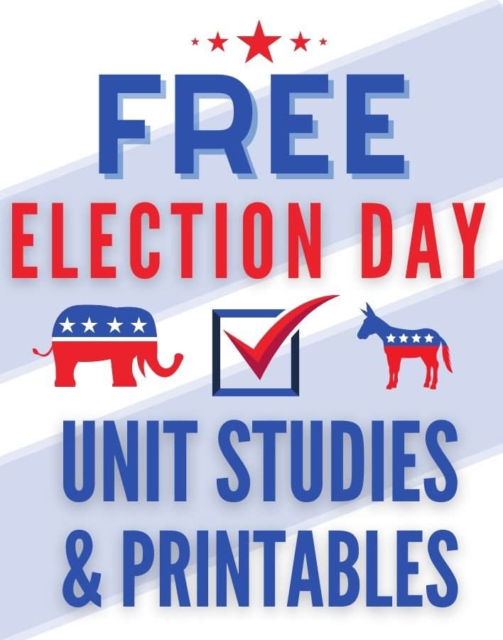 Free Election Day Unit Studies, Printables and Resources