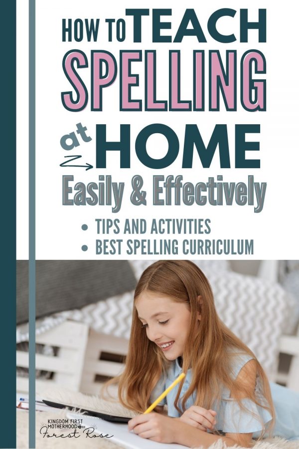 Learn How to Teach Homeschool Spelling Easily and Effectively