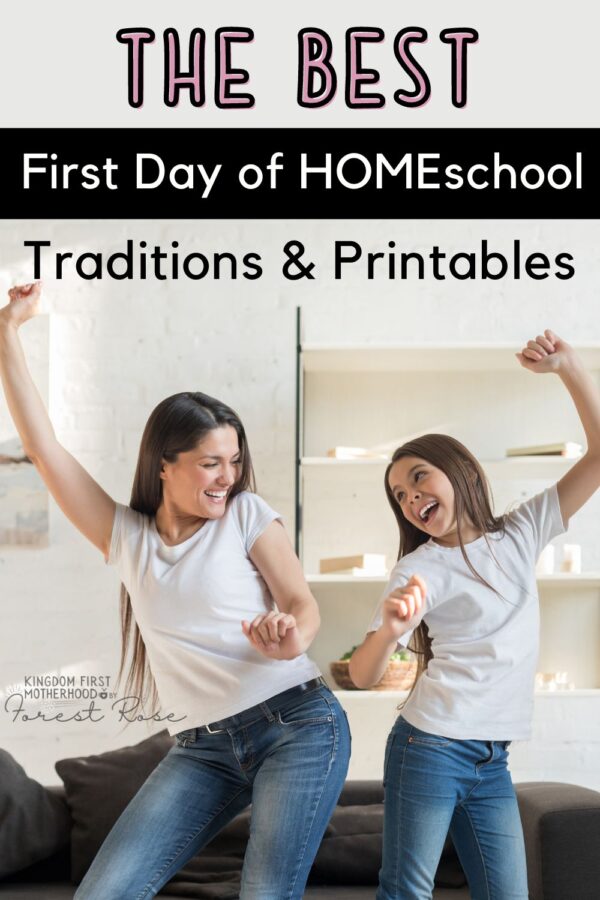 First Day of Homeschool Traditions and Printables