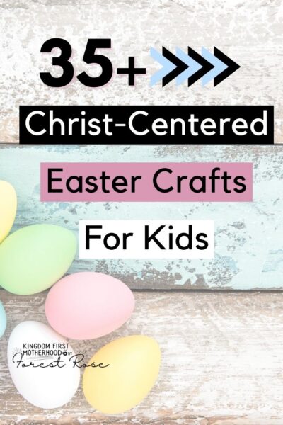 35 Christian Easter Crafts for Kids