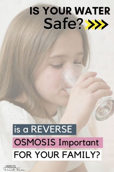 is a reverse osmosis important for your family