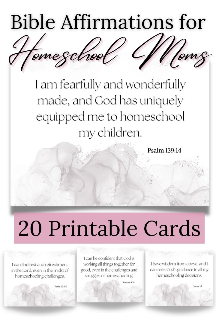 Printable Scripture Affirmations for Homeschool Moms