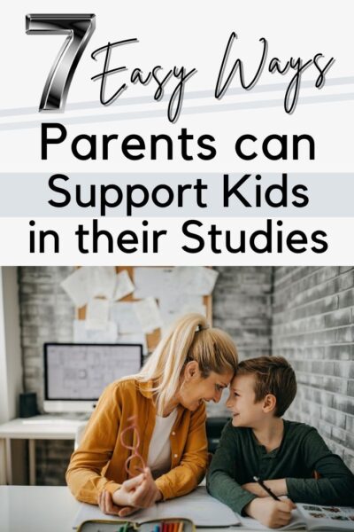 7 Easy Ways Parents Can Support Kids in Their Studies.