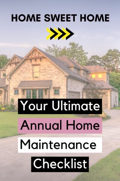 Ultimate Annual Home Maintenance Checklist