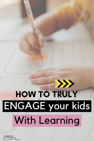 How to Engage Your Kids With Learning