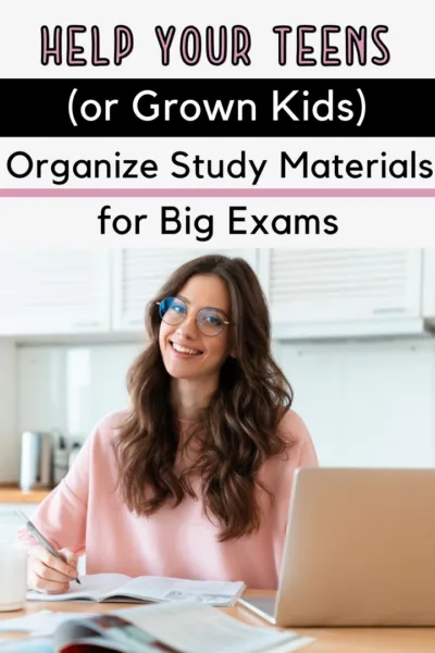 Organize Study Materials for your teen