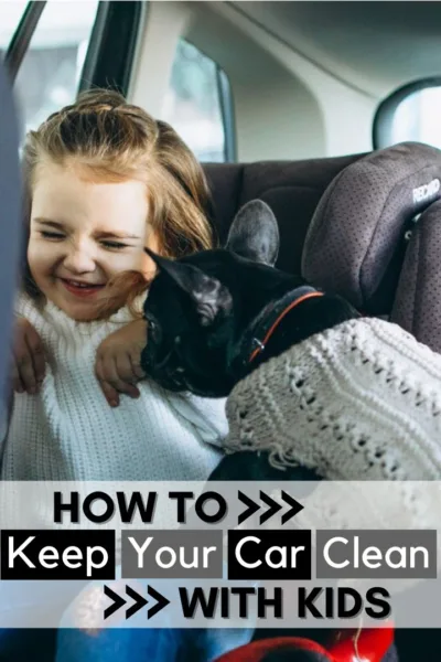 How to Keep Your Car Clean with Kids