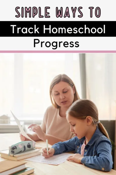 Simple Ways to Track Homeschool Progress