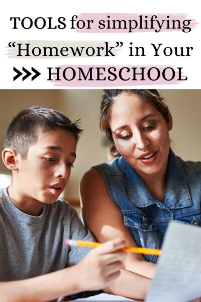 Tools for Simplifying Homework in Your Homeschool Routine