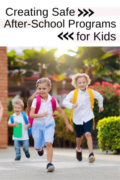 Creating Safe, Meaningful After-School Programs for Kids