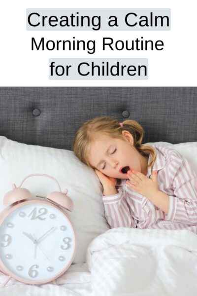 Creating a Calm Morning Routine for Children