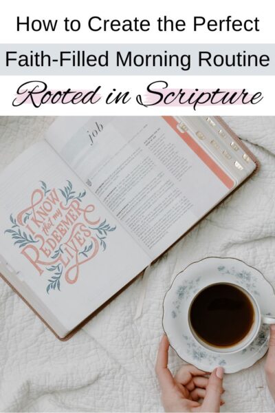Creating a Faith-Filled Morning Routine